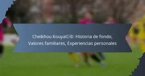Cheikhou Kouyaté: Historia de fondo, Valores familiares, Experiencias personales
